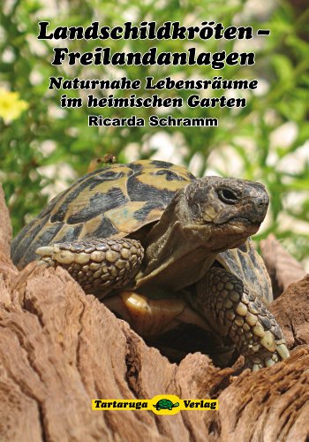 Landschildkröten-Freilandanlagen: Naturnahe Lebensräume im heimischen Garten